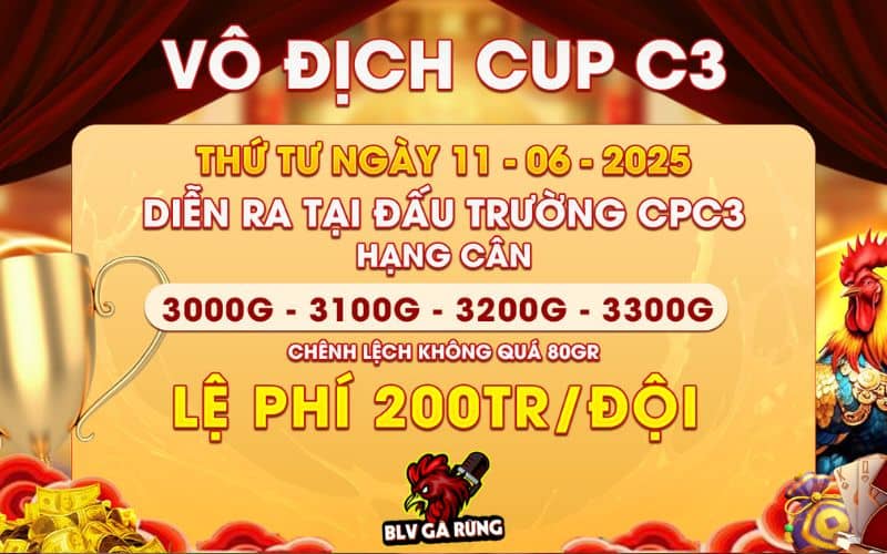 [Thông Báo] Giải Vô Địch Cup C3 Ngày 11/06/2025 Tại CPC3